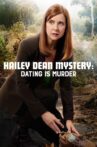 Hailey Dean Mystery: Dating Is Murder Movie Streaming Online
