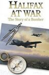 Halifax At War: Story of a Bomber Movie Streaming Online
