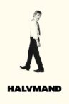Halvmand Movie Streaming Online