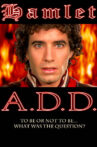 Hamlet A.D.D. Movie Streaming Online