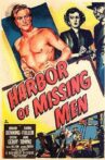Harbor of Missing Men Movie Streaming Online