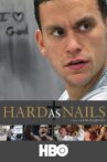 Hard as Nails Movie Streaming Online