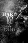 Hard to Be a God Movie Streaming Online