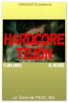 Hardcore Tejón Movie Streaming Online
