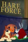 Hare Force Movie Streaming Online