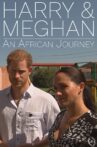 Harry and Meghan: An African Journey Movie Streaming Online