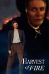 Harvest of Fire Movie Streaming Online
