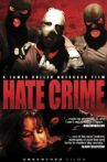 Hate Crime Movie Streaming Online