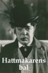 Hattmakarens bal Movie Streaming Online