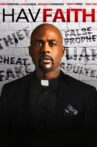 Hav Faith Movie Streaming Online