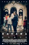 Havana Kyrie Movie Streaming Online