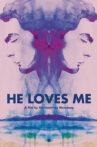 He Loves Me Movie Streaming Online