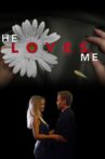 He Loves Me Movie Streaming Online