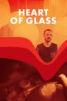 Heart of Glass Movie Streaming Online