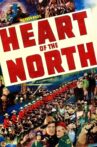 Heart of the North Movie Streaming Online