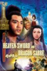 Heaven Sword and Dragon Sabre Movie Streaming Online