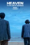 Heaven: To The Land of Happiness Movie Streaming Online