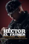 Héctor El Father: Conocerás la verdad Movie Streaming Online