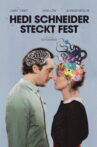 Hedi Schneider Is Stuck Movie Streaming Online
