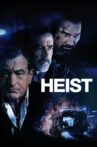 Heist Movie Streaming Online