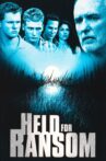 Held for Ransom Movie Streaming Online