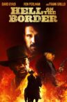 Hell on the Border Movie Streaming Online