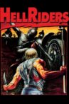 Hell Riders Movie Streaming Online