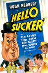 Hello, Sucker Movie Streaming Online