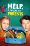 Help, I Shrunk My Parents Movie Streaming Online