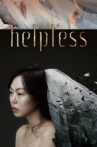 Helpless Movie Streaming Online