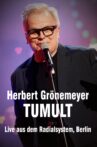 Herbert Grönemeyer - Tumult - Live aus dem Radialsystem, Berlin Movie Streaming Online