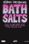 Heroin Skateboards: Bath Salts Movie Streaming Online