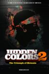 Hidden Colors 2: The Triumph of Melanin Movie Streaming Online