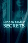 Hidden Family Secrets Movie Streaming Online
