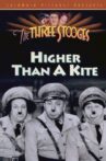 Higher Than a Kite Movie Streaming Online