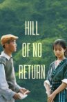 Hill of No Return Movie Streaming Online