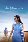 His Father's Voice Movie Streaming Online