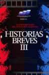 Historias Breves 3 Movie Streaming Online