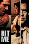 Hit Me Movie Streaming Online