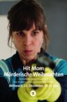 Hit Mom – Mörderische Weihnachten Movie Streaming Online