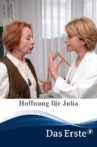 Hoffnung für Julia Movie Streaming Online