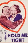 Hold Me Tight Movie Streaming Online