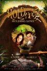 Holding Love Movie Streaming Online