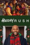 Holiday Rush Movie Streaming Online