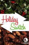 Holiday Switch Movie Streaming Online