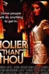 Holier Than Thou Movie Streaming Online