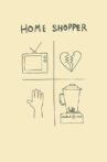 Home Shopper Movie Streaming Online