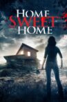 Home Sweet Home Movie Streaming Online