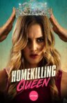 Homekilling Queen Movie Streaming Online