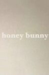 Honey Bunny Movie Streaming Online
